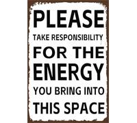 HSMXNEONJB Inspirational Metal Sign Take Responsibility for The You Bring Into This Space Wall-Art for Yoga Studio Man Cave 8 X 12 in