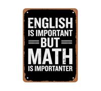 HSMXNEONJB Whimsical Math Quote Metal Sign English Is Important But Math Is Importanter Scandinavian Bohemian Decor for Home 8 X 12 in
