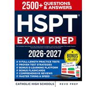 HSPT Exam Prep for Catholic High Schools: The Complete Study Guide to Top Scores! Boost Confidence with Proven Strategies, Full-Length Practice Tests & Smart Reviews | Includes Online Test Simulator