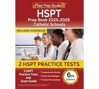 HSPT Prep Book Catholic Schools: HSPT Practice Tests and Exam Guide: [6th Edition]