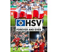 HSV forever and ever: Fußballtradition seit 1887