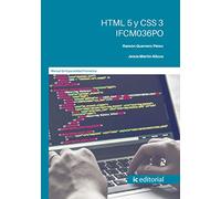 HTML 5 y CSS 3. IFCM036PO (SIN COLECCION)