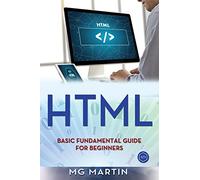 Html: Basic Fundamental Guide for Beginners: 1
