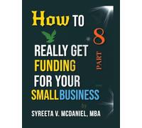 HTRGF Lesson 08, Secured vs. Unsecured Business Loans Explained: How to REALLY Get Funding, Strategies for Entrepreneurs: 5