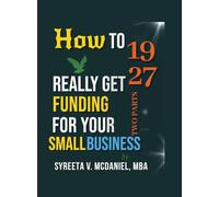HTRGF Lesson 19, How Many Applied for Business Loans Features Lesson 27: How to REALLY Get Funding, Strategies for Entrepreneurs: 16