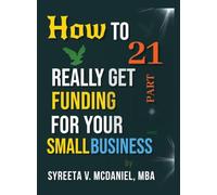HTRGF Lesson 21, Are Solopreneurs SBA Eligible and Stats: How to REALLY Get Funding, Strategies for Entrepreneurs: 18