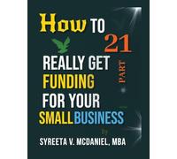 HTRGF Lesson 21, Are Solopreneurs SBA Eligible and Stats: How to REALLY Get Funding, Strategies for Entrepreneurs: 18