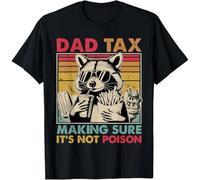 HTRWSNVX Dad Tax Making Sure It's Not Poison Men Raccoon Father's Day Unisex T-Shirt Black XL