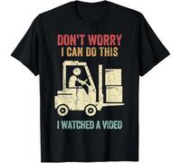HTRWSNVX Don't Worry I Can Do This Forklift Funny Forklift Driver Gift Unisex T-Shirt Black XL
