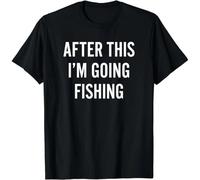 HTRWSNVX Funny Fishing Quote for Bass or Fly Fishing Season Gift Unisex T-Shirt Black S