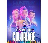HU’N-TER’X SAGA: Livre de coloriage Idoles et Étoiles Asiatiques