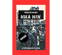 HUA HIN GUÍA DE VIAJES 2026