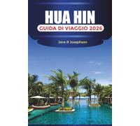 HUA HIN Guida di viaggio 2026: Spiagge, mercati notturni e attrazioni nella località balneare della Thailandia