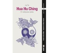 Hua Hu Ching. 81 Meditaciones Taoístas