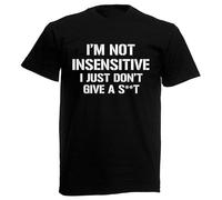 Huadian I'm Not Insensitive Men's Slim fit t Shirt Mens Funny Birthday Gifts Presents for Dad Men Him T-Shirt Black XL