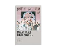HUAEYWQBERRH GROUPLOVE - Póster decorativo con texto en inglés "I Want It All Right Now" de GROUPLOVE para sala de estar, dormitorio, pintura decorativa, 20 x 30 cm, estilo sin marco
