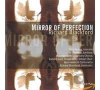 Huang - Richard Blackford: Mirror of Perfection