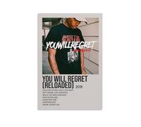 HUAYEEENT Póster artístico de pared con texto en inglés «You Will Regret (Reloaded) by Ski Mask The Slump God» para decoración del hogar para sala de estar, 60 x 90 cm, estilo sin marco