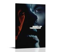 HUAYEQWHELH Póster decorativo de pared de Hurry Up Tomorrow, lienzo vintage para sala de estar, dormitorio, 40 x 60 cm, estilo marco