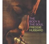 Hubbard Freddie - The Body and the Soul