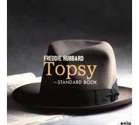 Hubbard Freddie - Topsy [Import]