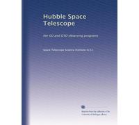 Hubble Space Telescope: the GO and GTO observing programs: Volume 1
