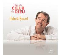 Hubert Bourel - Dans Le Cœur de Dieu