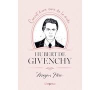 Hubert de Givenchy: Carnet d'une icône de la mode (Megan Hess)