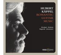 Hubert Käppel - Romantic Guitar Music
