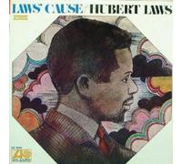 Hubert Laws - Laws Cause