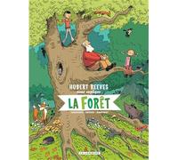 Hubert Reeves nous explique - Tome 2 - La Forêt (Hubert Reeves nous explique, 2)
