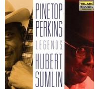 Hubert Sumlin,Pinetop Perkins - Legends By Hubert Sumlin,Pinetop Perkins (2008-12-18)
