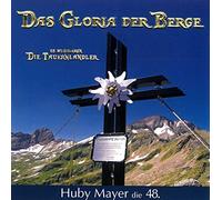 Huby Mayer;die Tauernlandler - Das Gloria der Berge-Huby Mayer die 48.