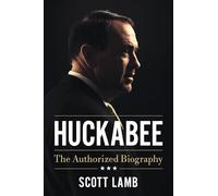 Huckabee: The Authorized Biography