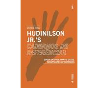 Hudinilson Jr. Scrapscapes of resistance. Queer desires, haptic gazes, scrapscapes of becoming (Art)