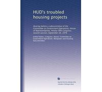 HUD's troubled housing projects: Hearing before a subcommittee of the Committee on Government Operations, House of Representatives, Ninety-fifth Congress, second session, September 26, 1978
