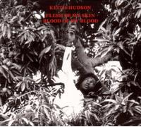 Hudson,Keith - Flesh of My Skin/Blood of My Blood