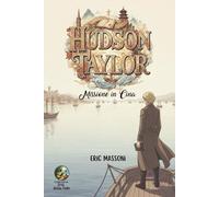 Hudson Taylor: Missione in Cina