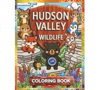 HUDSON VALLEY WILDLIFE - COLORING BOOK (WILDLIFE & NATURE SERIES)