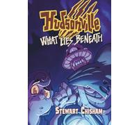 Hudsonville - What Lies Beneath: A Young Adult Urban Fantasy