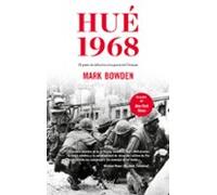 Hué 1968: El punto de inflexión en la guerra del Vietnam (Ariel)