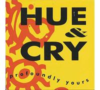 Hue And Cry - Hue And Cry - Profoundly Yours - [7"]