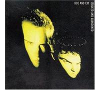 Hue & Cry - Seduced and abandoned