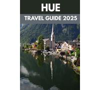 Hue Travel Guide 2025: A Local’s Guide to Ancient Citadels, Royal Cuisine & Riverside Charm