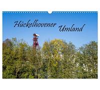Hückelhovener Umland (Wandkalender 2026 DIN A3 quer), CALVENDO Monatskalender: Vielfältige Landschaft in der Gegend von Hückelhoven, die sie zum Wandern und Entdecken von neuen Wegen einlädt.