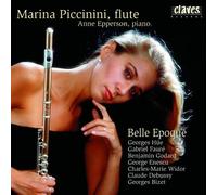 Hüe G/ Faure G/ Godard B/ Enescu G/ Debussy C : Flute Recital Belle Epoque