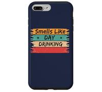 Huele a día Beber Brunch Alcohol Humor Carcasa para iPhone 7 Plus/8 Plus