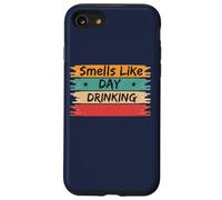 Huele a día Beber Brunch Alcohol Humor Carcasa para iPhone SE (2020) / 7/8
