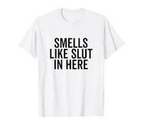 Huele A Puta Aquí Humor Divertido Adulto Camiseta
