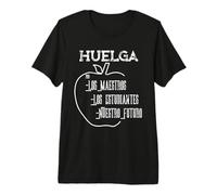 Huelga - Apoyo a los Sindicatos de Maestros Huelgas Camiseta Premium